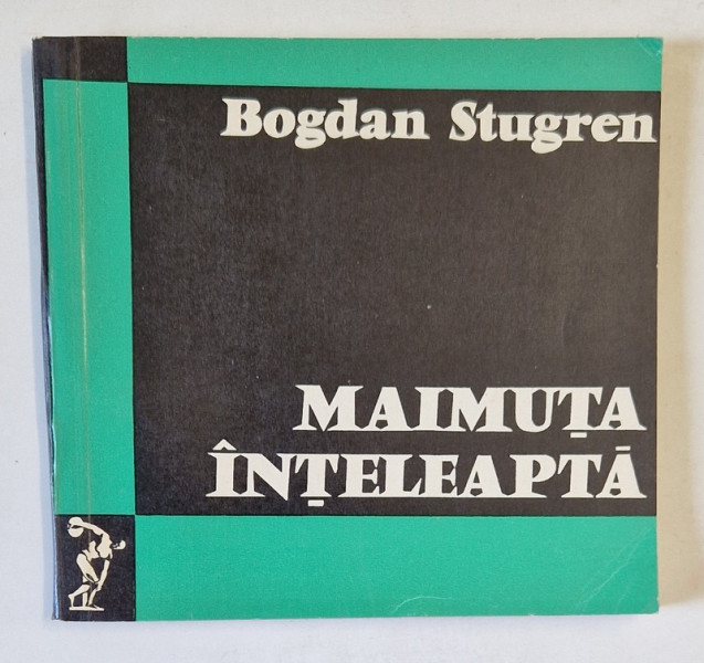 MAIMUTA INTELEAPTA , eseuri literar - stiintifice de BOGDAN STUGREN , 1971
