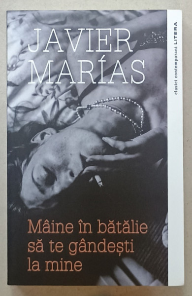 MAINE IN BATALIE SA TE GANDESTI LA MINE de JAVIER MARIAS , 2023