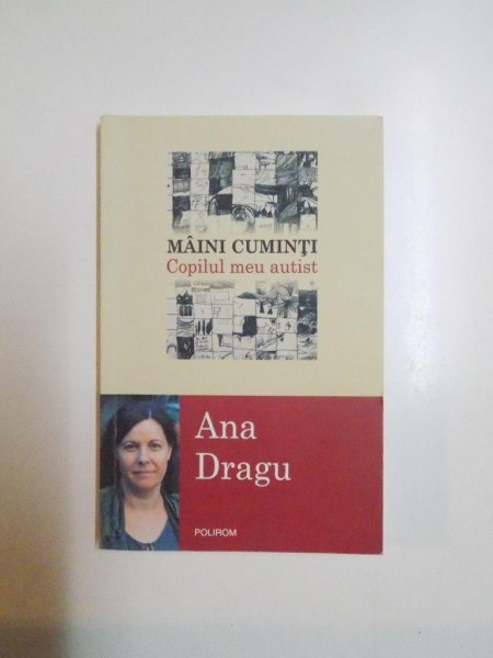 MAINI CUMINTI . COPILUL MEU AUTIST de ANA DRAGU , 2015