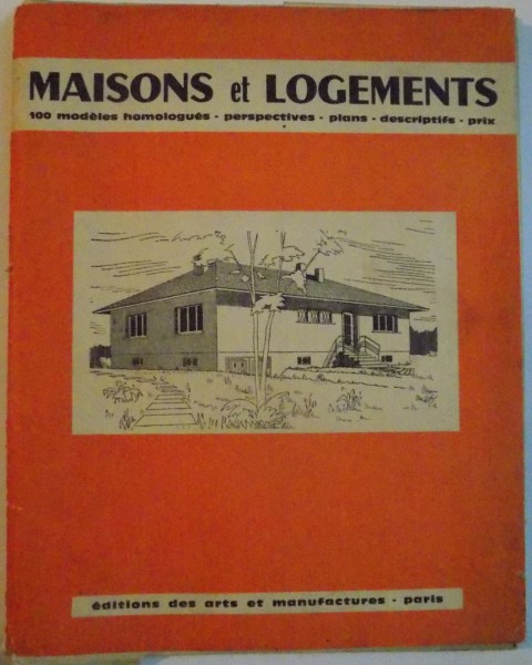 MAISONS ET LOGEMENTS , 100 MODELES HOMOLOGUES , PERSPECTIVES , PLANS , DESCRIPTIFS , PRIX