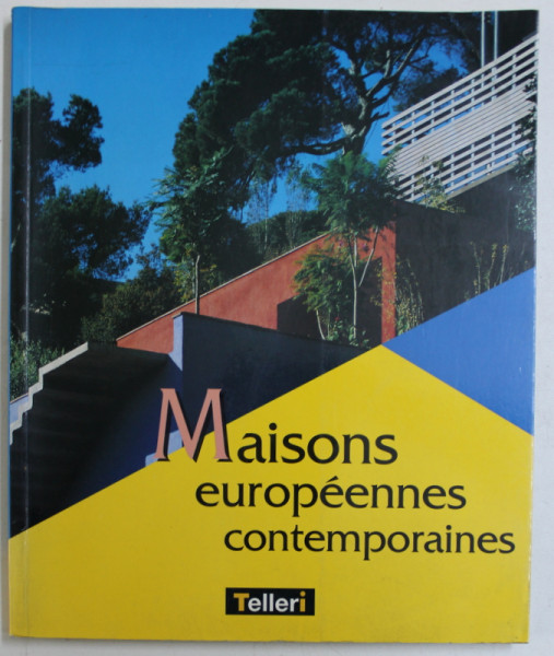 MAISONS EUROPEENNES CONTEMPORAINES , 1998