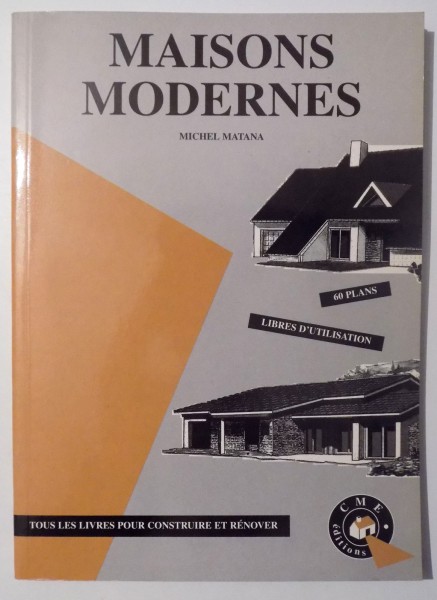 MAISONS MODERNES par MICHEL MATANA