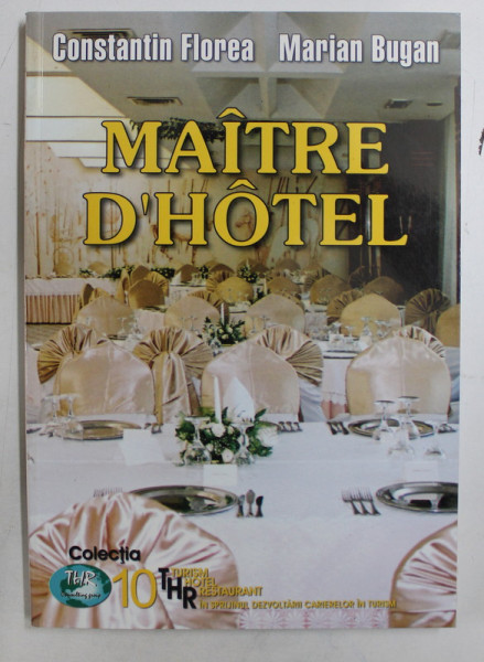 MAITRE D ' HOTEL de CONSTANTIN FLOREA si MARIAN BUGAN , 2003