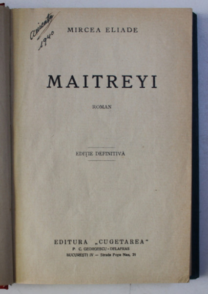 MAITREYI - roman de MIRCEA ELIADE ,  1933 , EDITIE PRINCEPS *