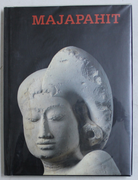 MAJAPAHIT , preface par JEAN BOISSELIER , photographes JEAN  - YVES DUBOIS ,  1990