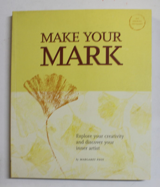 MAKE YOU MARK by MARGARET PEOT , 2004
