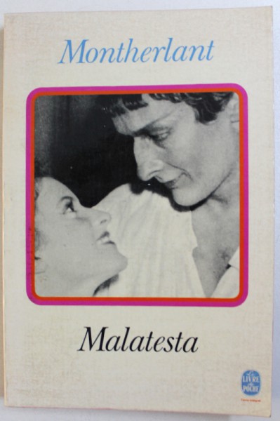 MALATESTA  par MONTHERLANT , 1969