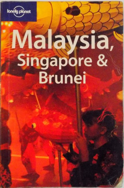 MALAYSIA , SINGAPORE & BRUNEI , de SIMON RICHMOND , DAMIAN HARPER