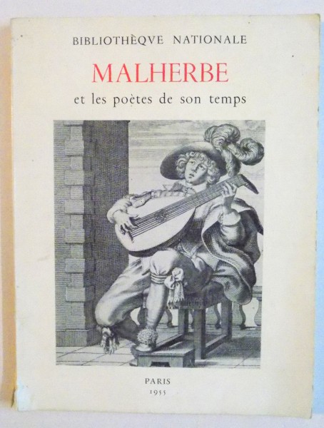 MALHERBE ET LES POETES DE SON TEMPS, 1955