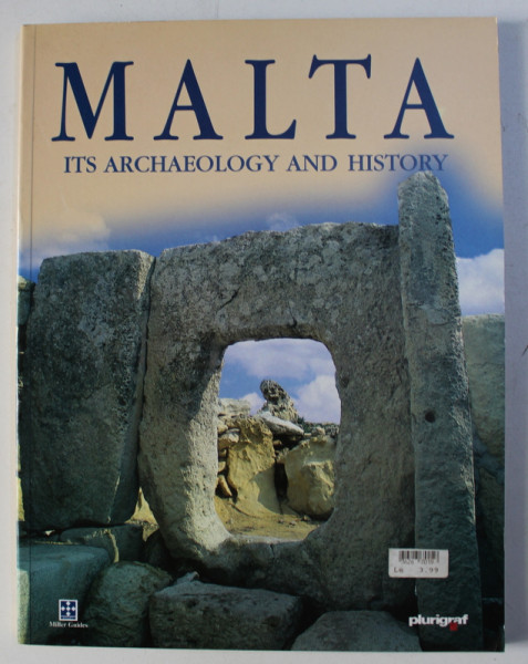 MALTA ITS ARCHAEOLOGY AND HISTORY by JOHN SAMUT TAGLIAFERRO