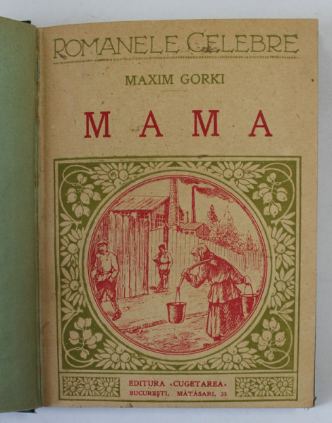 MAMA de MAXIM GORKI , EDITIE INTERBELICA