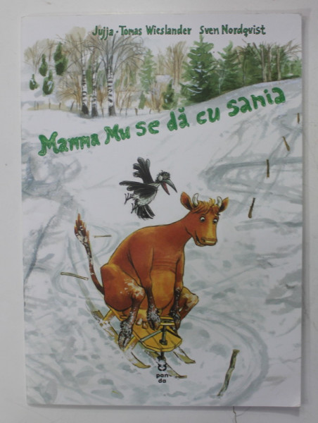 MAMMA MU SE DA CU SANIA de JUJJA - TOMAS WIESLANDER , ilustratii SVEN NORDQVIST , 2021