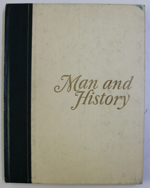 MAN AND HISTORY , 1971