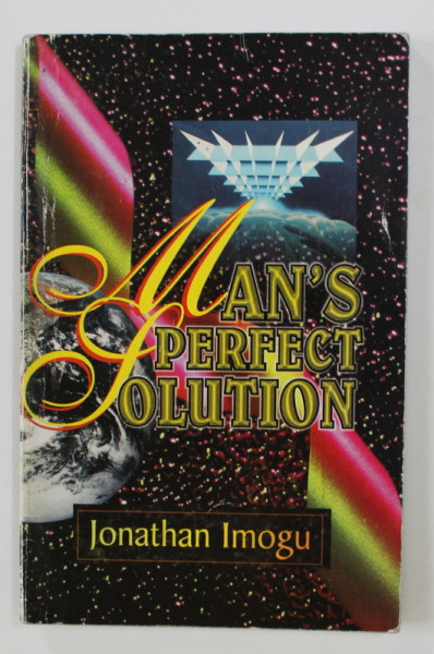 MAN 'S PERFECT SOLUTION by JONATHAN IMOGU , 1999