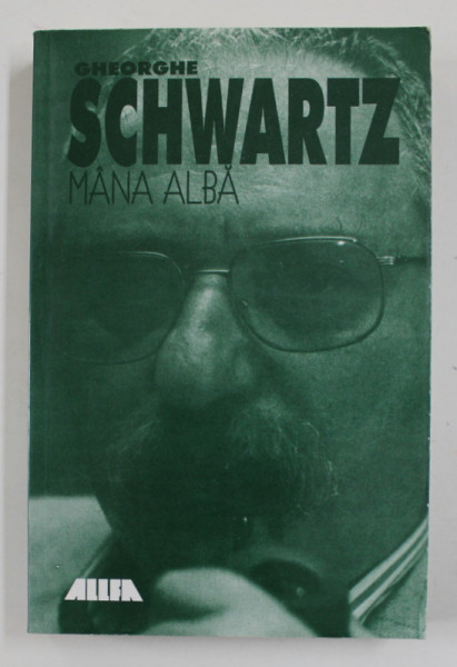 MANA ALBA de GHEORGHE SCHWARTZ , 2000