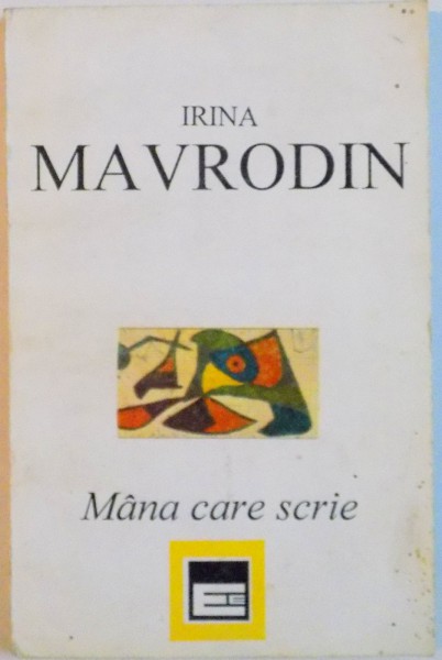 MANA CARE SCRIE de IRINA MAVRODIN, 1994