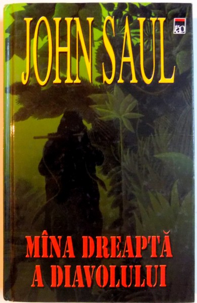 MANA DREAPTA A DIAVOLULUI de JOHN SAUL , 2004