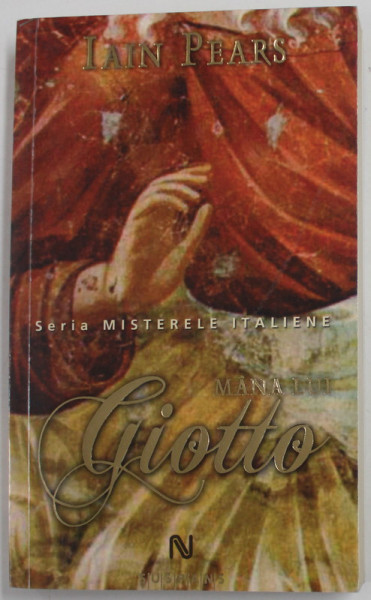 MANA LUI GIOTTO de IAIN PEARS , 2011