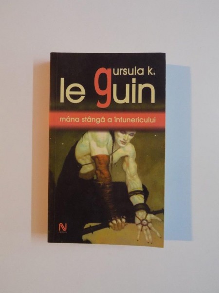 MANA STANGA A INTUNERICULUI de URSULA K. LE GUIN , 2006