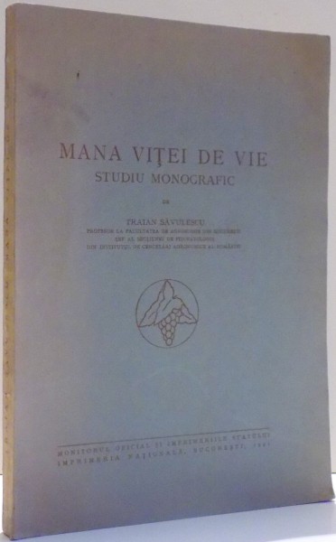 MANA VITEI DE VIE, STUDIU MONOGRAFIC de TRAIAN SAVULESCU , 1941