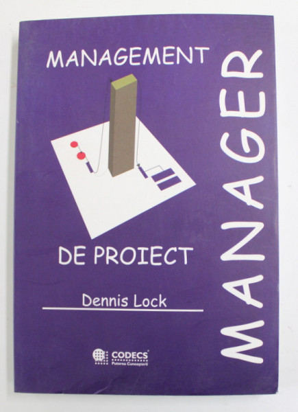 MANAGEMENT DE PROIECT de DENNIS LOCK , 2000