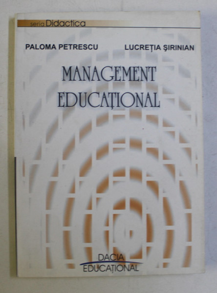 MANAGEMENT EDUCATIONAL de PALOMA PETRESCU , LUCRETIA SIRINIAN , 2002