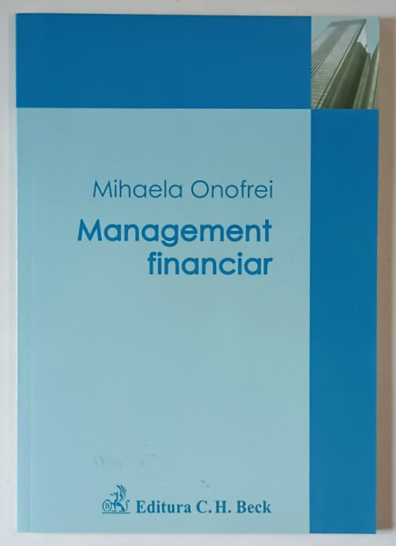 MANAGEMENT FINANCIAR de MIHAELA ONOFREI , 2006