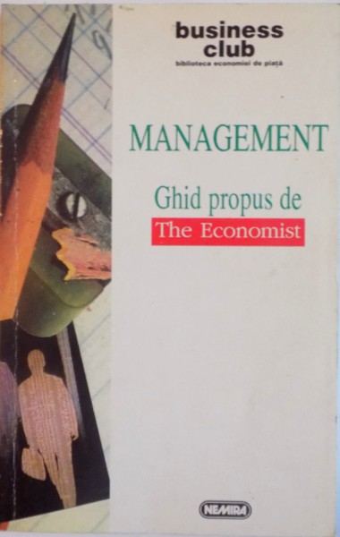 MANAGEMENT, GHID PROPUS DE THE ECONOMIST,  1997