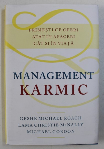 MANAGEMENT KARMIC de GESHE MICHAEL ROACH ...MICHAEL GORDON , 2015