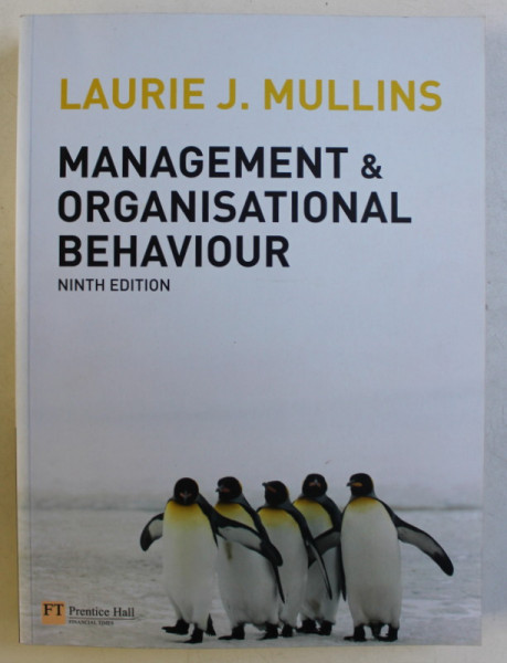 MANAGEMENT & ORGANISATIONAL BEHAVIOUR NINTH ED. by LAURIE J. MULLINS , 2010