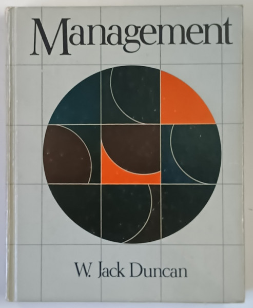MANAGEMENT , PROGRESSIVE RESPONSIBILITY IN ADMINISTRATION by W. JACK DUNCAN , 1983