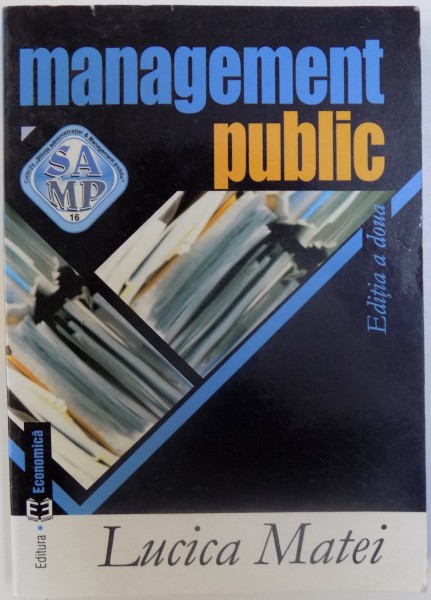 MANAGEMENT PUBLIC , EDITIA A II -  A de LUCICA MATEI , 2006