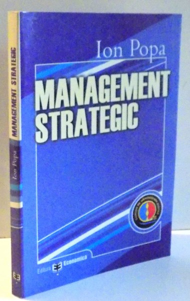 MANAGEMENT STRATEGIC de ION POPA , 2004