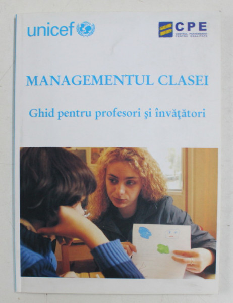 MANAGEMENTUL CLASEI - GHID PENTRU PROFESORI SI INVATATORI de BOGDANA BURSUC si ALINA POPESCU , 2007