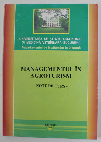 MANAGEMENTUL IN AGROTURISM - NOTE DE CURS , 2009