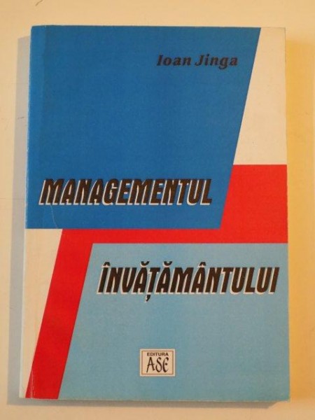MANAGEMENTUL INVATAMANTULUI de IOAN JUNGA, 2003