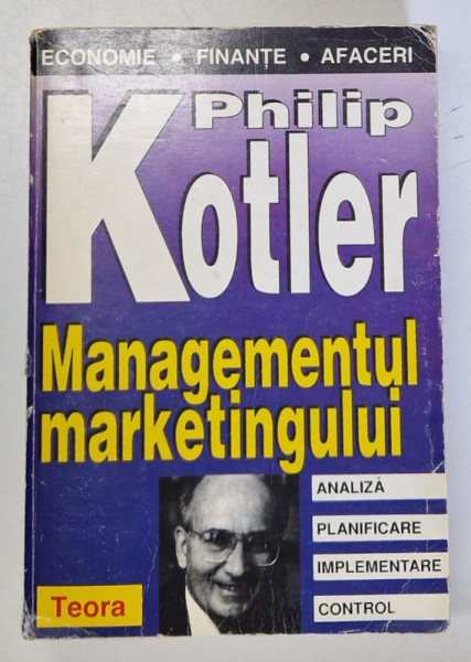 MANAGEMENTUL MARKETINGULUI de PHILIP KOTLER , 1997