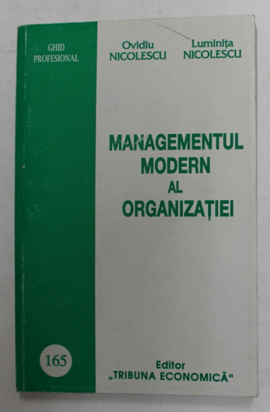 MANAGEMENTUL MODERN AL ORGANIZATIEI de OVIDIU NICOLESCU si LUMINITA NICOLESCU , 2001