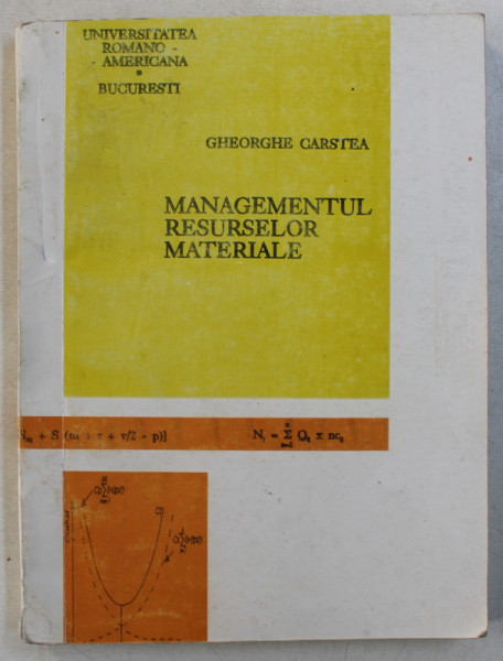 MANAGEMENTUL RESURSELOR MATERIALE  de GHEORGHE CARSTEA , 1995
