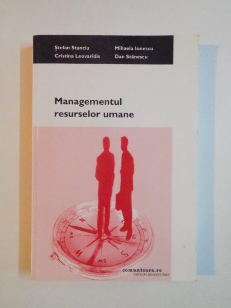 MANAGEMENTUL RESURSELOR UMANE de STEFAN STANCIU ... DAN STANESCU , 2003