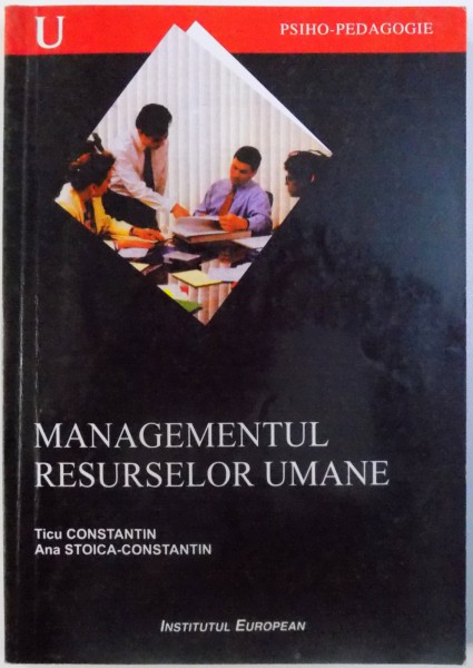 MANAGEMENTUL RESURSELOR UMANE de TICU CONSTANTIN si ANA STOICA  -CONSTANTIN , 2002