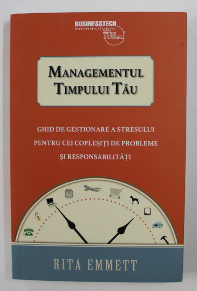 MANAGEMENTULTIMPULUI TAU de RITA EMMETT , 2017