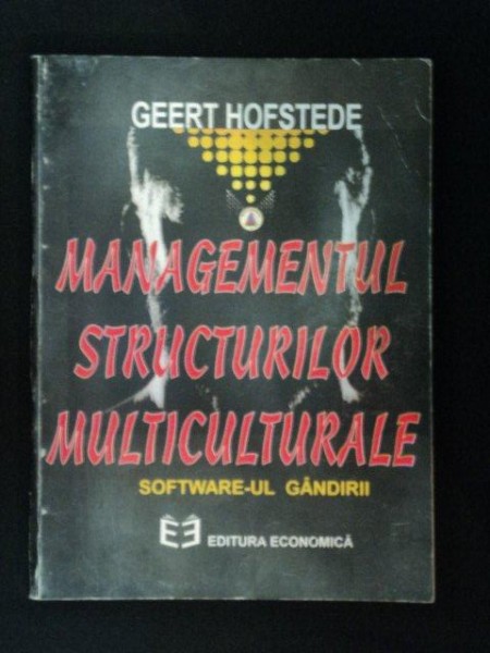 MANAGENMENTUL STRUCTURILOR MULTICULTURALE de GEERT HOFSTEDE