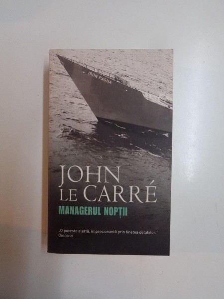 MANAGERUL NOPTII de JOHN LE CARRE , 2010