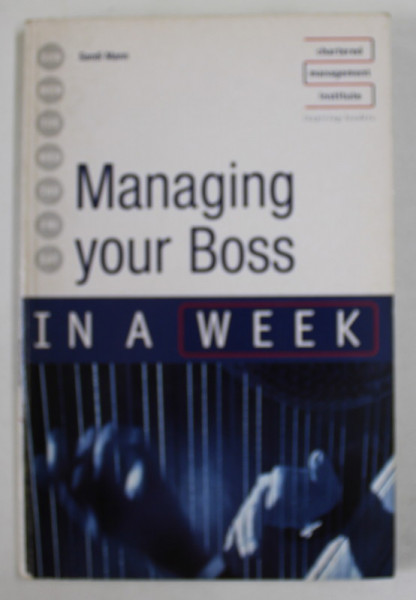 MANAGING YOUR BOSS IN A WEEK by SANDI MANN , 2007