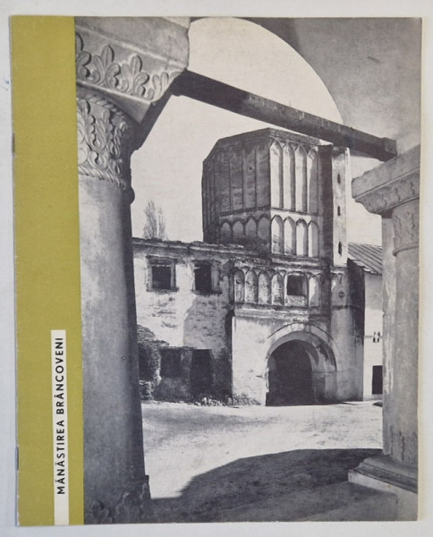MANASTIREA  BRANCOVENI  de LAURENTIU VASILESCU , 1968