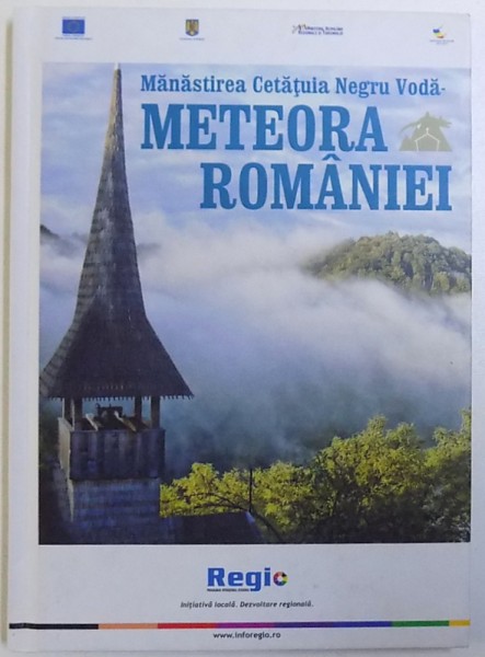 MANASTIREA  CETATUIA NEGRU  - VODA  - METEORA ROMANIEI , 2012