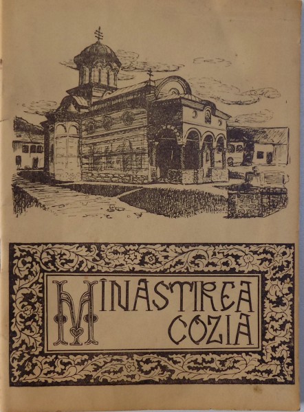 MANASTIREA COZIA de ARHIMANDRIT GHERMANO DINEATA , 1969