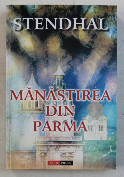 MANASTIREA DIN PARMA de STENDHAL , 2001