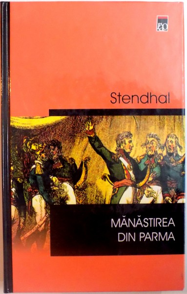 MANASTIREA DIN PARMA de STENDHAL , 2004